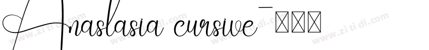 Anastasia cursive字体转换